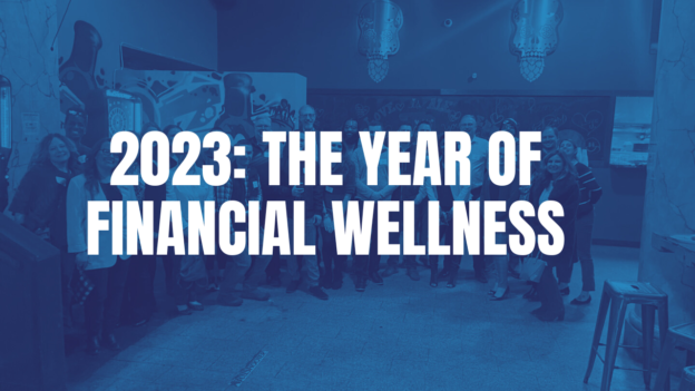 2023: The Year of Financial Wellness