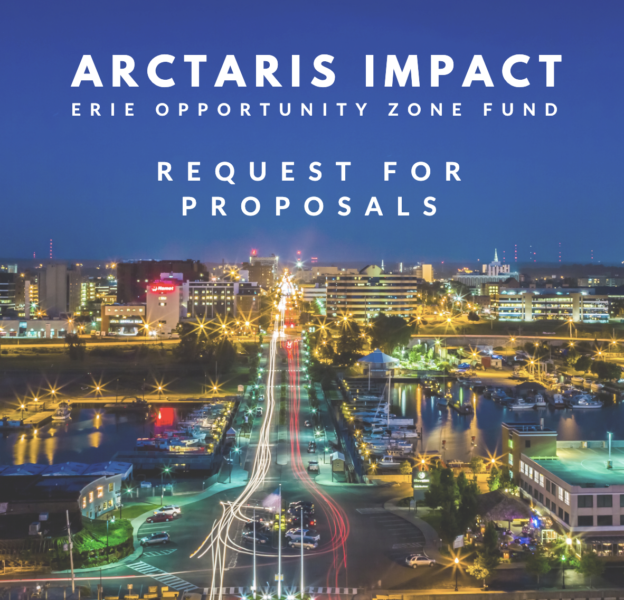 ARCTARIS IMPACT ERIE OPP ZONE FUND REQUEST FOR PROPOSAL